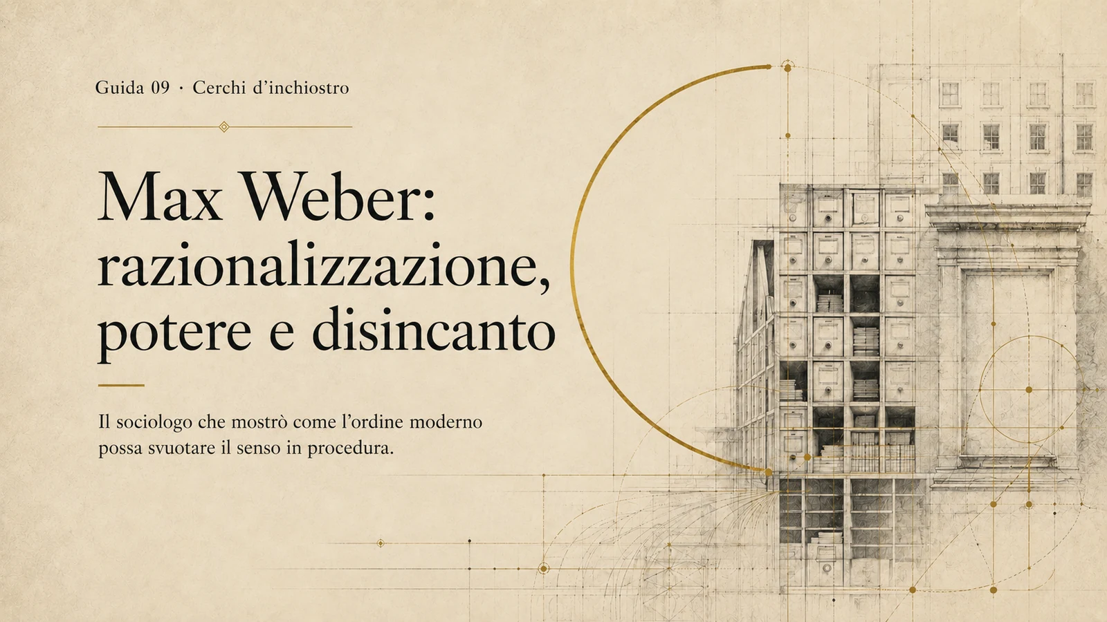 Cover editoriale della guida su Max Weber: razionalizzazione, potere e disincanto, in stile materico e simbolico coerente con Cerchi d’inchiostro.