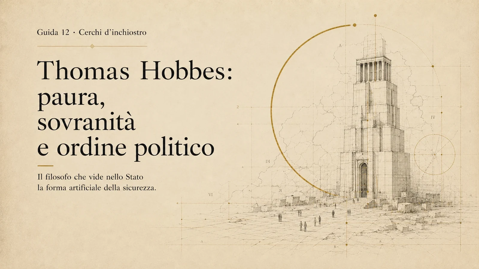 Copertina della guida Cerchi d’inchiostro dedicata a Thomas Hobbes: paura, sovranità e ordine politico.