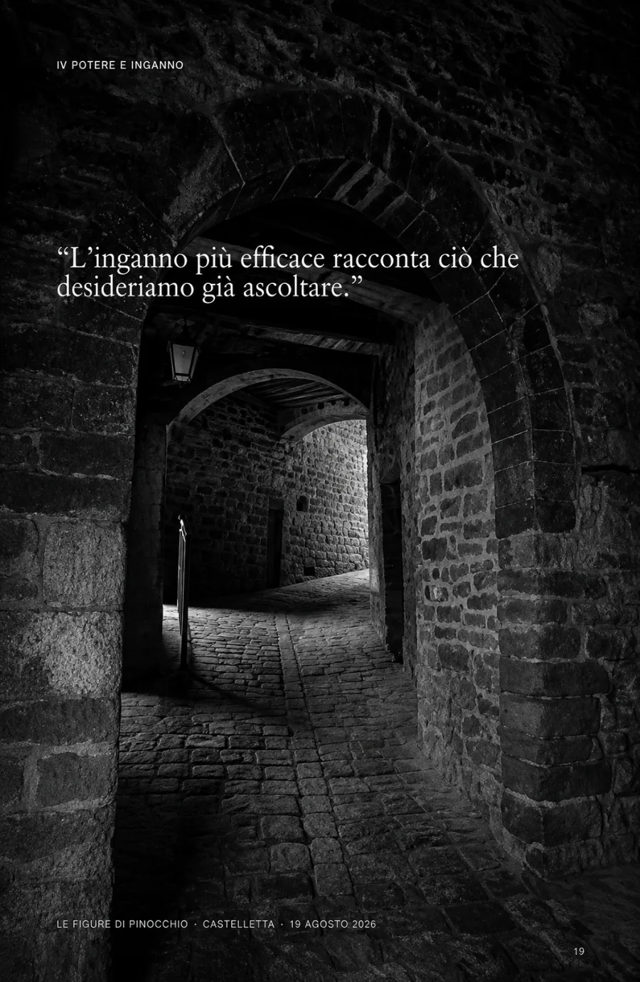 Pagina Potere e inganno del portfolio, ambientata in un passaggio in pietra di Castelletta.