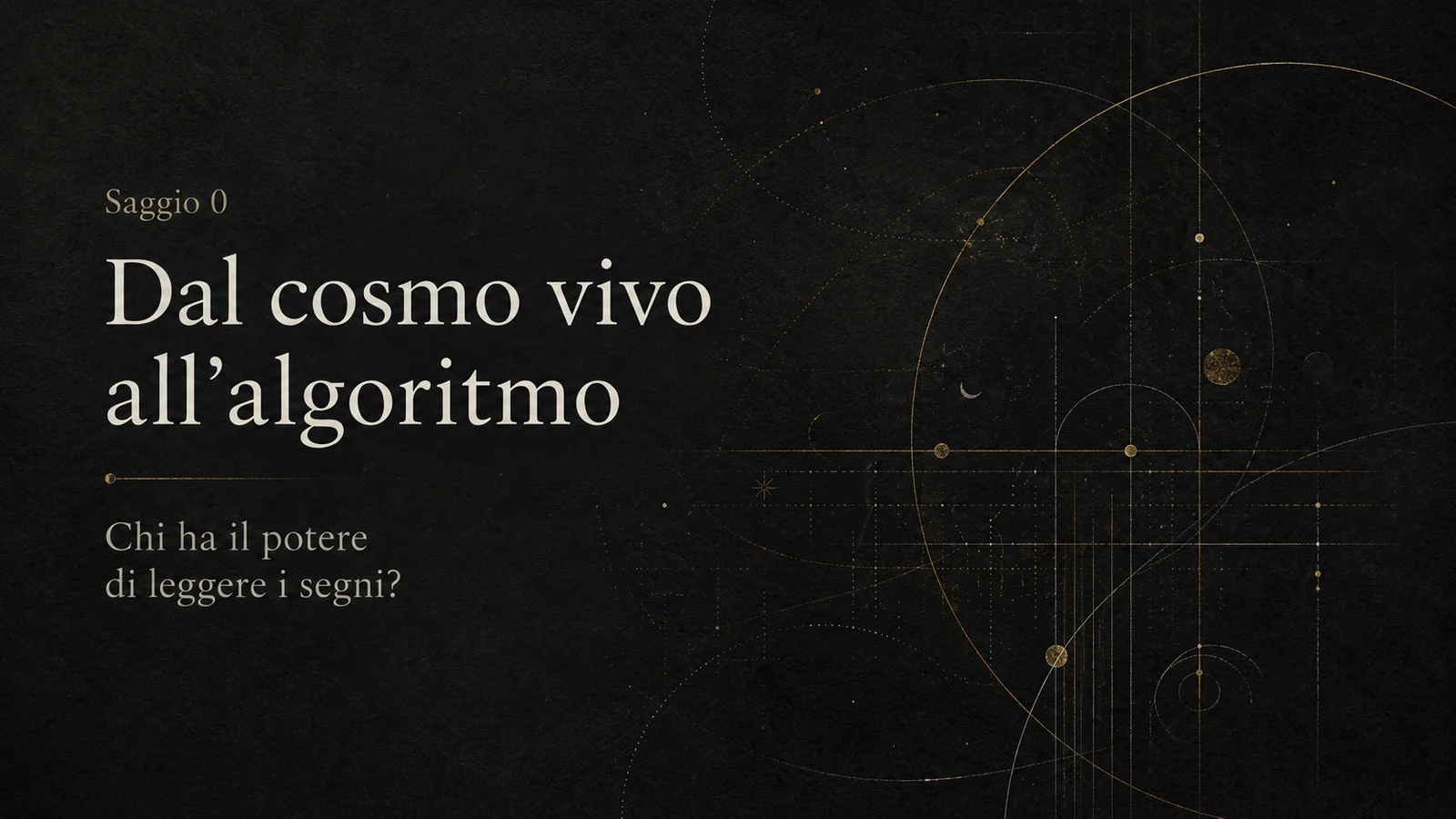 Immagine editoriale del Saggio 0, con cosmo e algoritmo evocati attraverso una composizione astratta e luminosa.